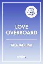 Love Overboard af Ada Barume