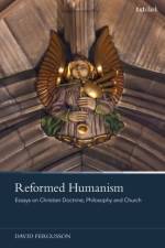 Reformed Humanism af Professor David (University of Cambridge Fergusson