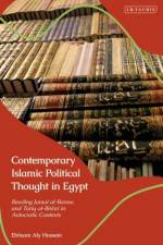 Contemporary Islamic Political Thought in Egypt af Ebtisam Aly (Cairo University Hussein