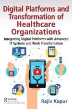 Digital Platforms and Transformation of Healthcare Organizations