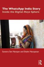 The WhatsApp India Story af Sunetra Sen (Indian Institute of Mass Communication Narayan