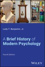 A Brief History of Modern Psychology af Ludy T. Benjamin