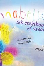 Annabelle's Sketchbook of Dreams af Oliver Pengilley