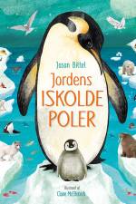Jordens iskolde poler af Jason Bittel