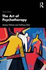 The Art of Psychotherapy af Jeremy Holmes