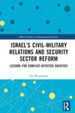 Israel’s Civil-Military Relations and Security Sector Reform af Ian Westerman