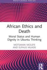 African Ethics and Death af Motsamai Molefe