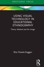 Using Visual Technology in Educational Ethnography af Rita Chawla-Duggan