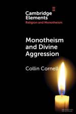 Monotheism and Divine Aggression af Collin (Fuller Theological Seminary Cornell