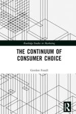 The Continuum of Consumer Choice af Gordon R. (University of Cardiff Foxall