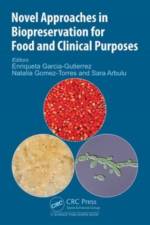 Novel Approaches in Biopreservation for Food and Clinical Purposes