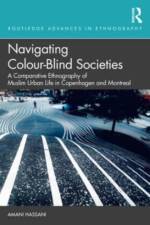 Navigating Colour-Blind Societies af Amani (Brunel University Hassani