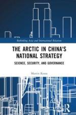 The Arctic in China’s National Strategy