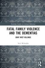 Fatal Family Violence and the Dementias af Neil (Arizona State University) Websdale