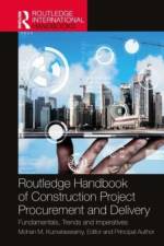 Routledge Handbook of Construction Project Procurement and Delivery