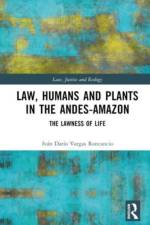 Law, Humans and Plants in the Andes-Amazon af Ivan Dario Vargas Roncancio