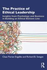 The Practice of Ethical Leadership af Claas Florian Engelke