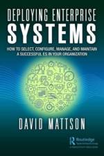 Deploying Enterprise Systems af David Mattson