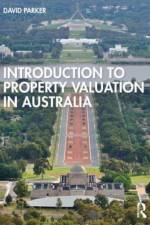 Introduction to Property Valuation in Australia af David (University of South Australia) Parker