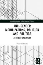 Anti-Gender Mobilizations, Religion and Politics af Massimo (University of Verona Prearo