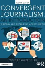 Convergent Journalism: An Introduction