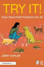 Try It! Even More Math Problems for All af Jerry Kaplan