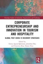 Corporate Entrepreneurship and Innovation in Tourism and Hospitality