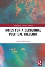 Notes for a Decolonial Political Theology af Silvana Rabinovich