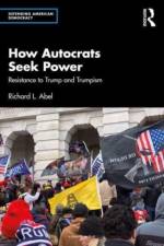 How Autocrats Seek Power af Richard L. Abel