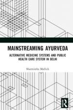 Mainstreaming Ayurveda af Sharmistha Mallick