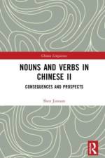 Nouns and Verbs in Chinese II af Shen Jiaxuan