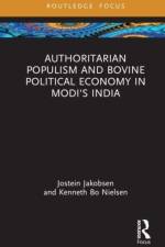 Authoritarian Populism and Bovine Political Economy in Modi’s India af Jostein (University of Oslo Jakobsen