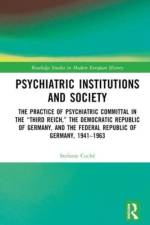 Psychiatric Institutions and Society af Stefanie (University of Giessen Coche