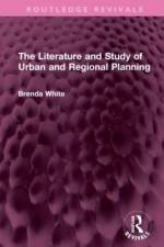 The Literature and Study of Urban and Regional Planning af Brenda White