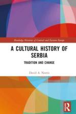 A Cultural History of Serbia af David A. (University of Nottingham Norris