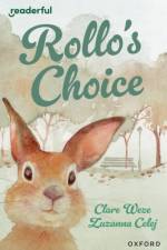 Readerful Independent Library: Oxford Reading Level 13: Rollo's Choice af Clare Weze