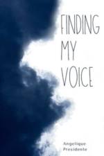 Finding My Voice af Angelique Presidente