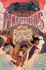 Mapmakers and the Flickering Fortress af Cameron Chittock