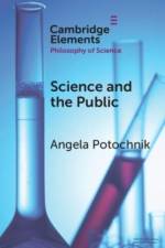 Science and the Public af Angela (University of Cincinnati) Potochnik