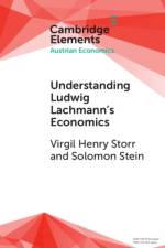 Understanding Ludwig Lachmann's Economics af Virgil Henry (George Mason University Storr