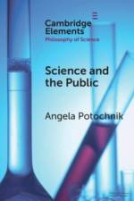 Science and the Public af Angela (University of Cincinnati) Potochnik