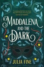 Maddalena and the Dark af Julia Fine