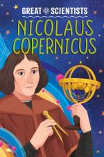 Great Scientists: Nicolaus Copernicus af Anna Baker