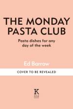 The Monday Pasta Club af Ed Barrow