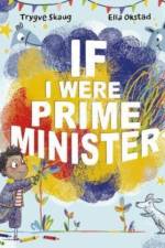 If I Were Prime Minister af Trygve Skaug
