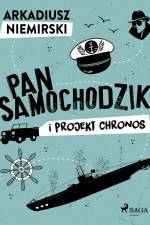 Pan Samochodzik i projekt Chronos af Arkadiusz Niemirski