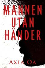 Mannen utan händer af Axia Oa