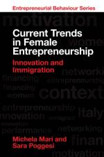 Current Trends in Female Entrepreneurship af Michela (Tor Vergata University of Rome Mari