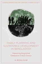 Family Planning and Sustainable Development in Bangladesh af M. Rezaul (University of Dhaka Islam