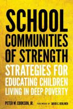 School Communities of Strength af Peter W. Cookson